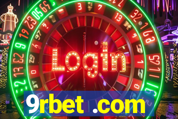 9rbet .com